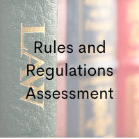 Rules and Regulations Assessment